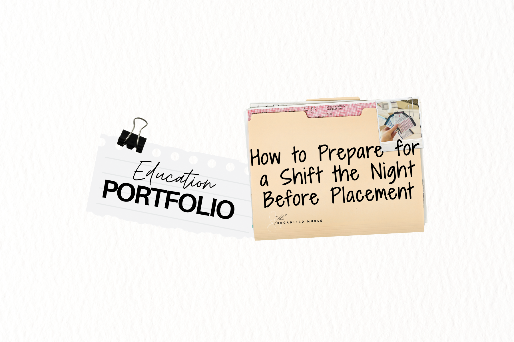 How to Prepare for a Shift the Night Before Placement