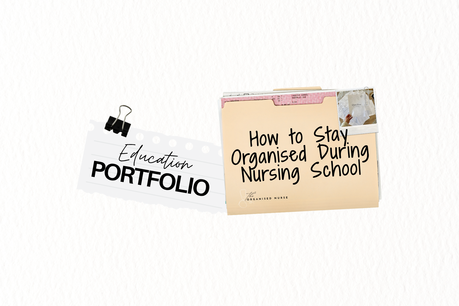 How to Stay Organised During Nursing School